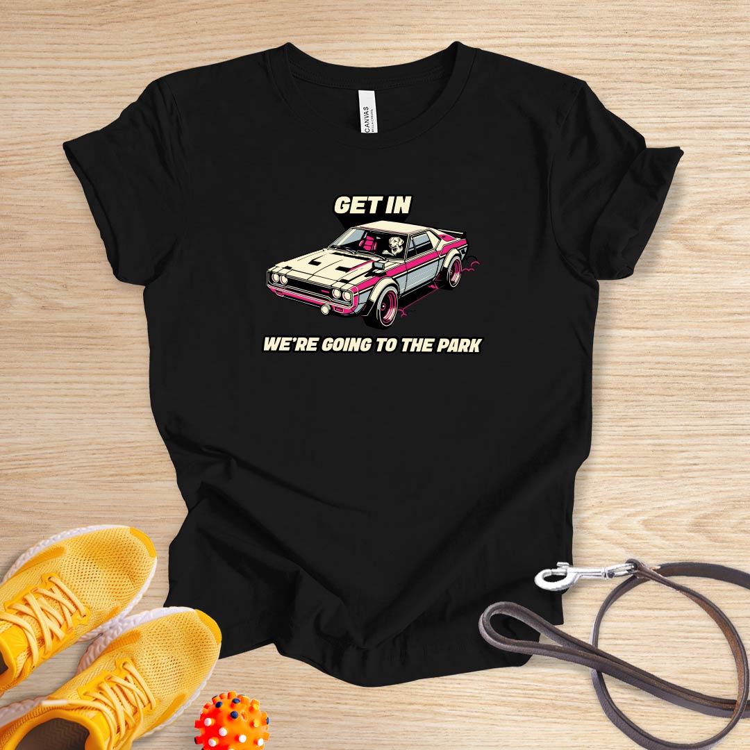 Get in We're Going to the Park