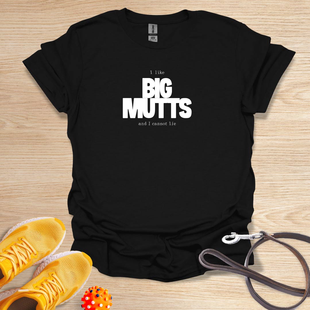 I Like Big Mutts and I Cannot Lie