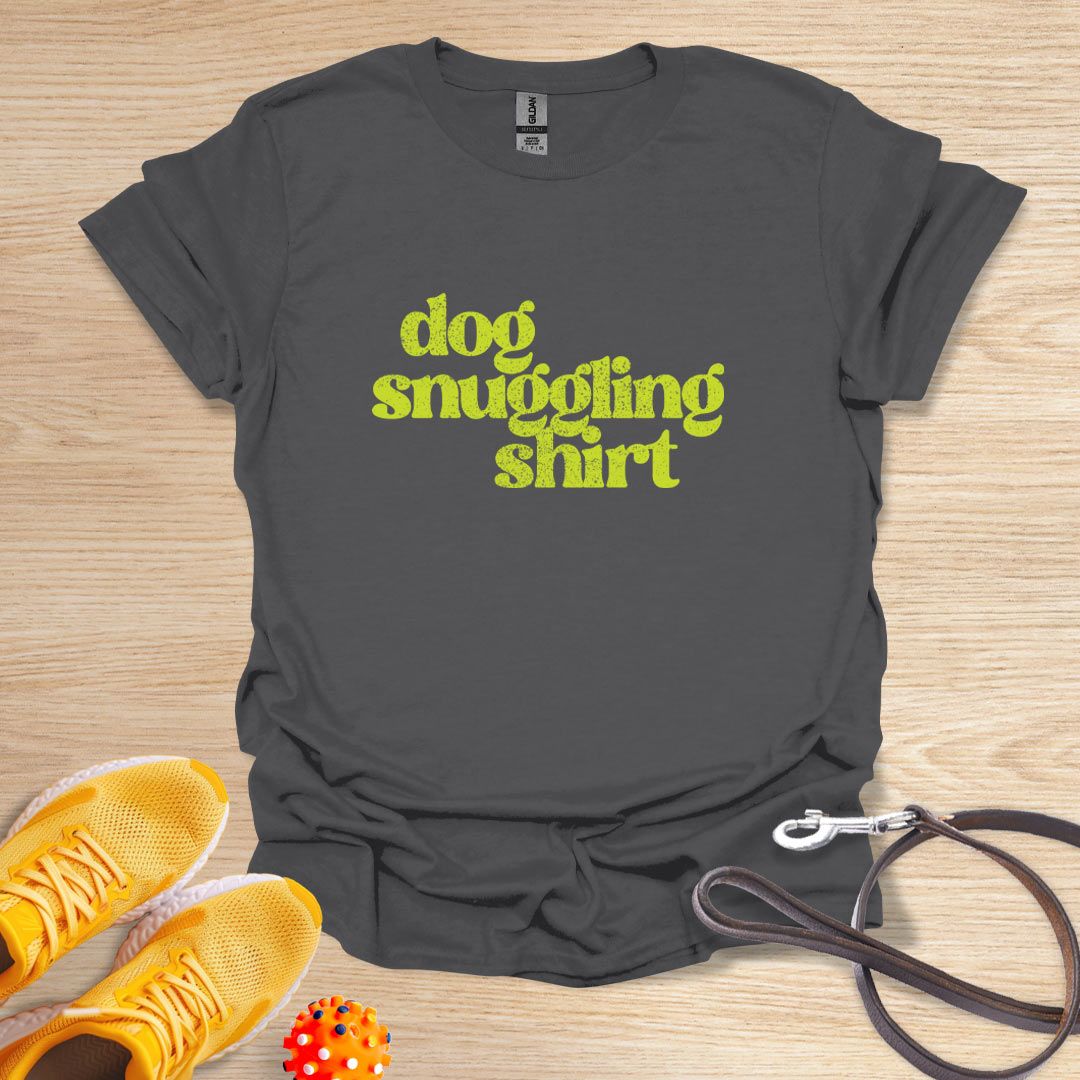 Dog Snuggling Shirt