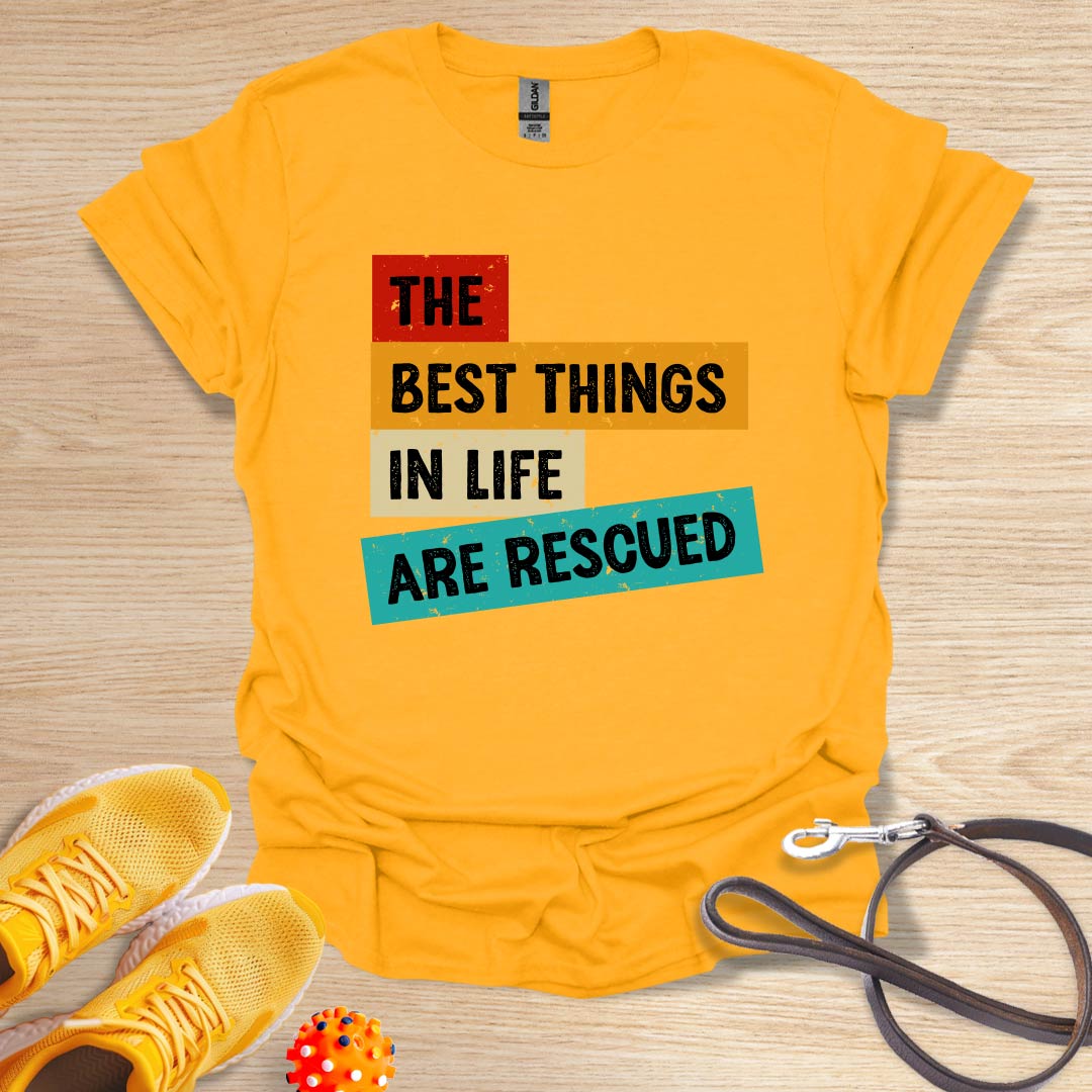 The Best Things in Life are Rescued