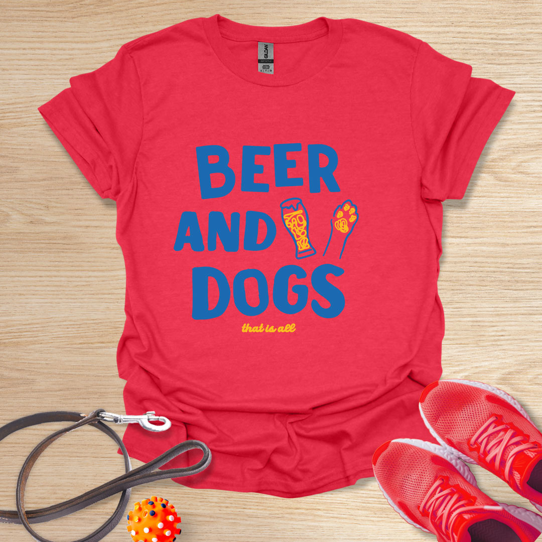 Beer and Dogs that is all