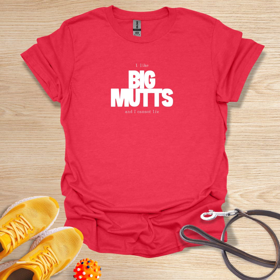 I Like Big Mutts and I Cannot Lie
