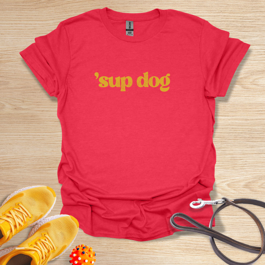 'Sup Dog