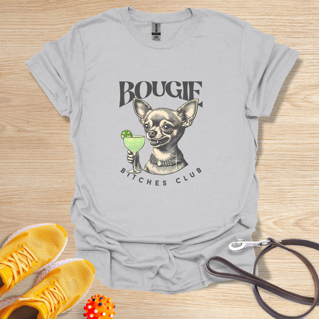 Chihuahua Bougie Bitches Club