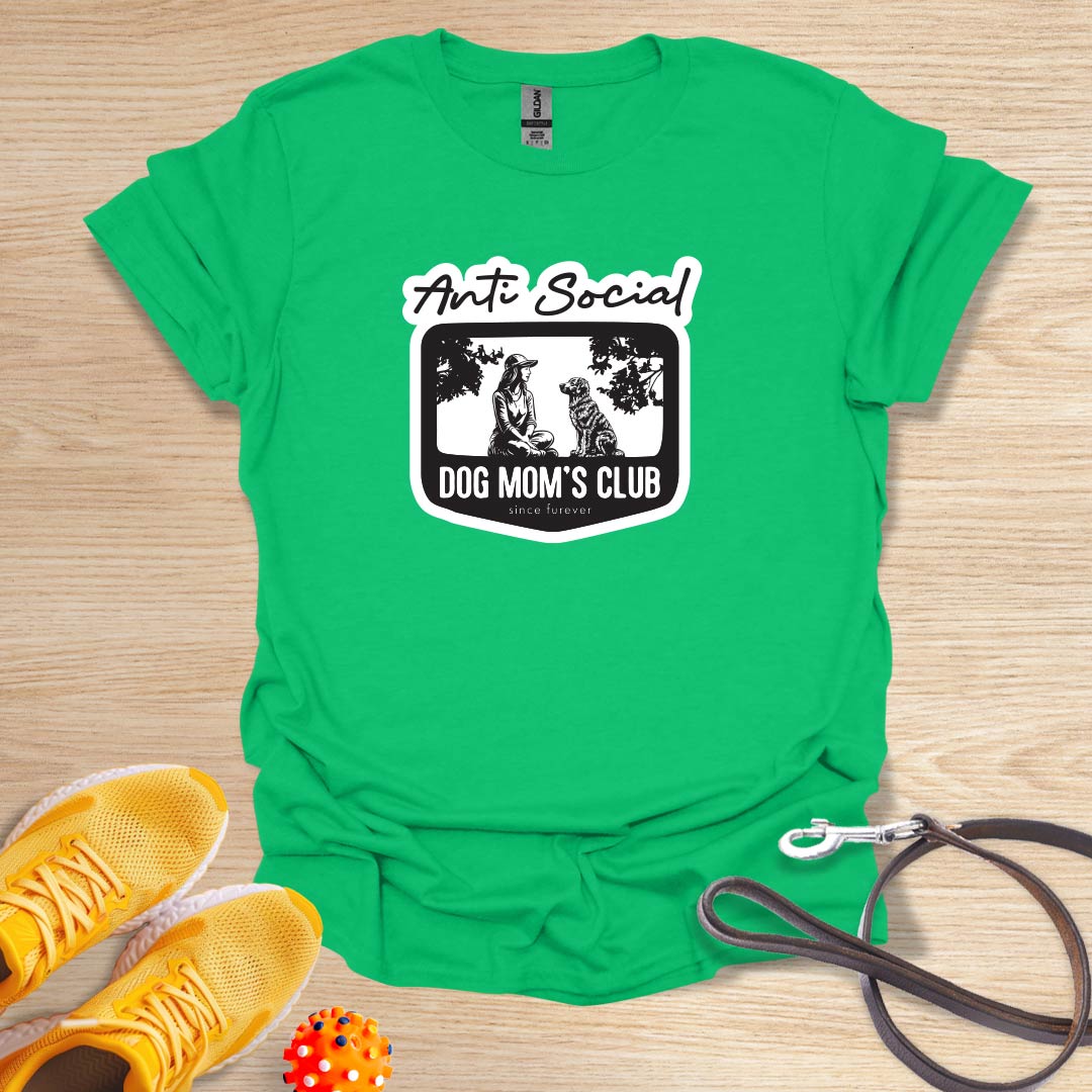 Anti Social Dog Mom's Club (Illustrated)