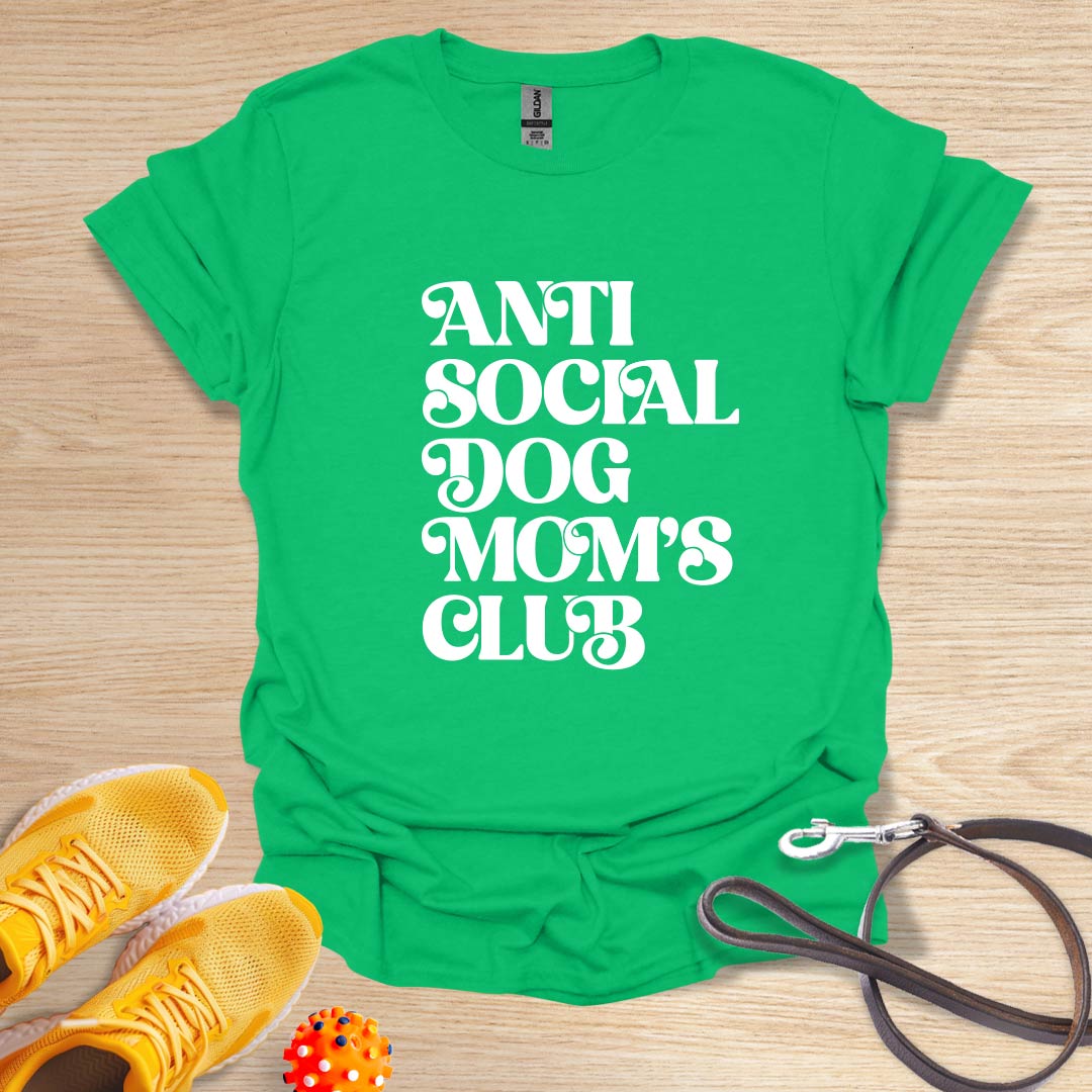 Anti Social Dog Mom's Club