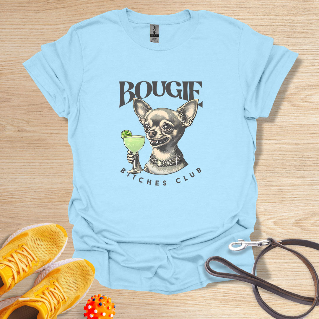 Chihuahua Bougie Bitches Club
