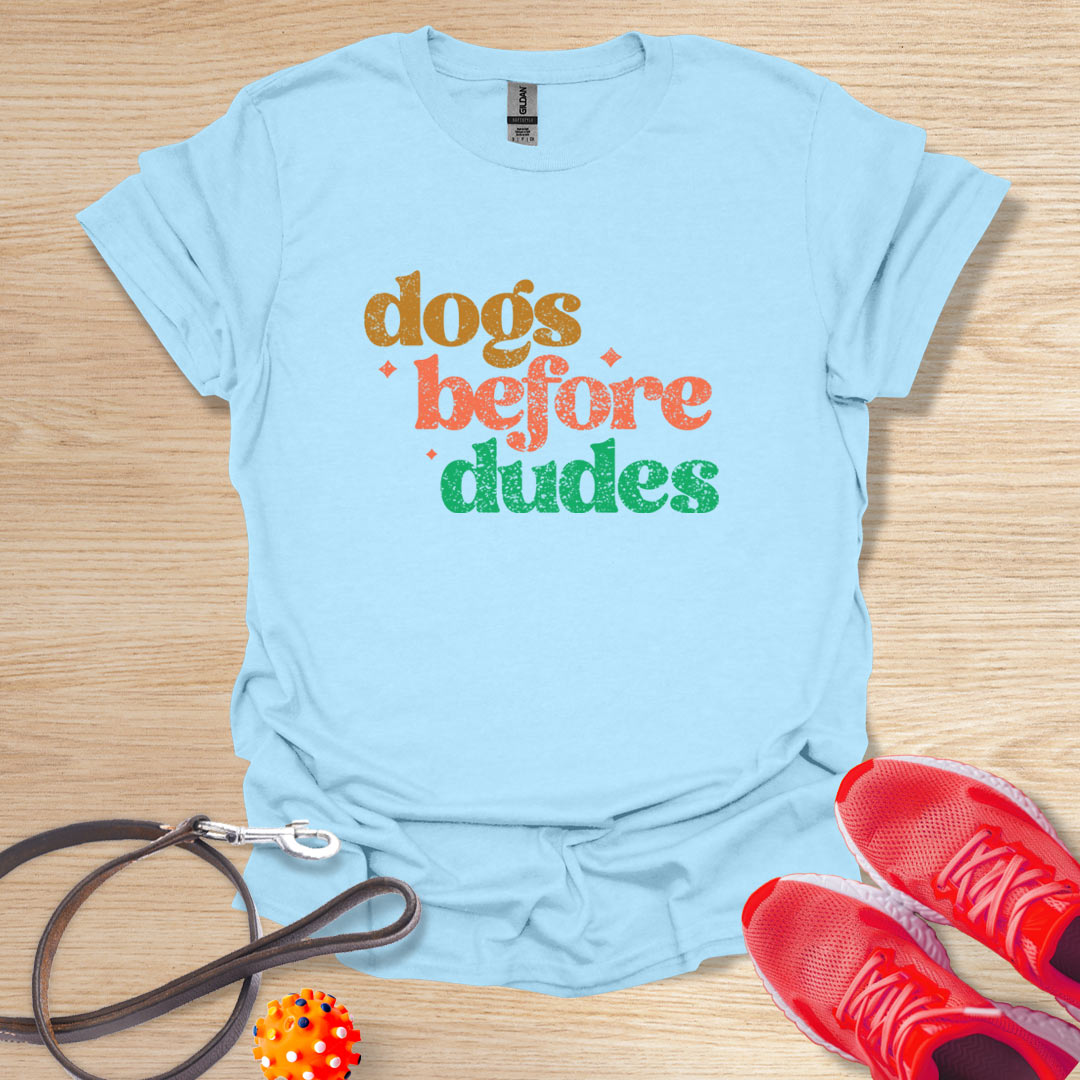 Dogs Before Dudes