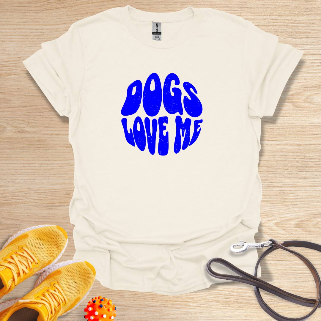 Dogs Love Me
