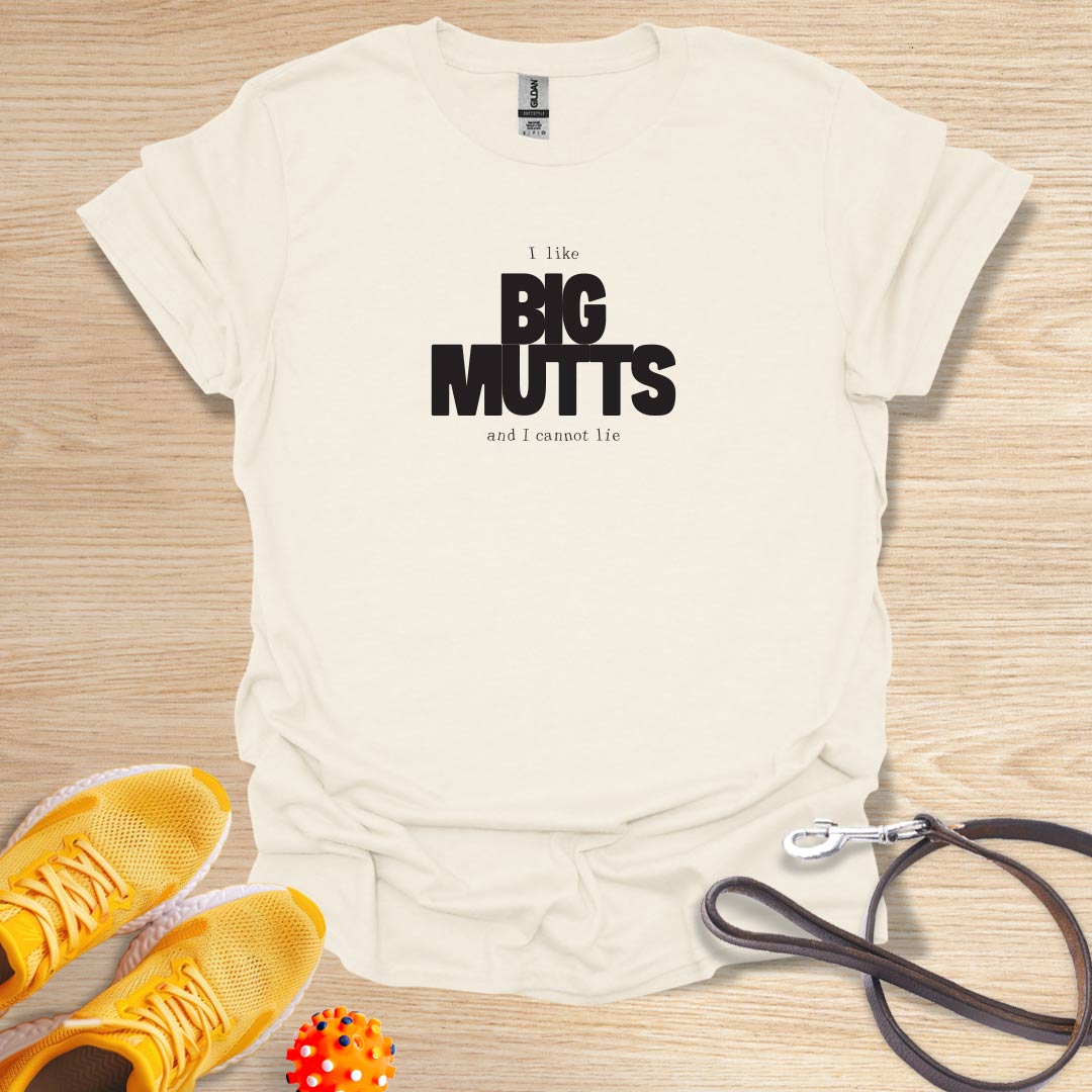I Like Big Mutts and I Cannot Lie