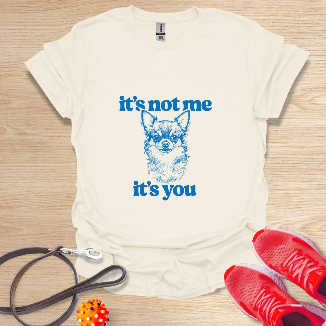 It's not me, it's you