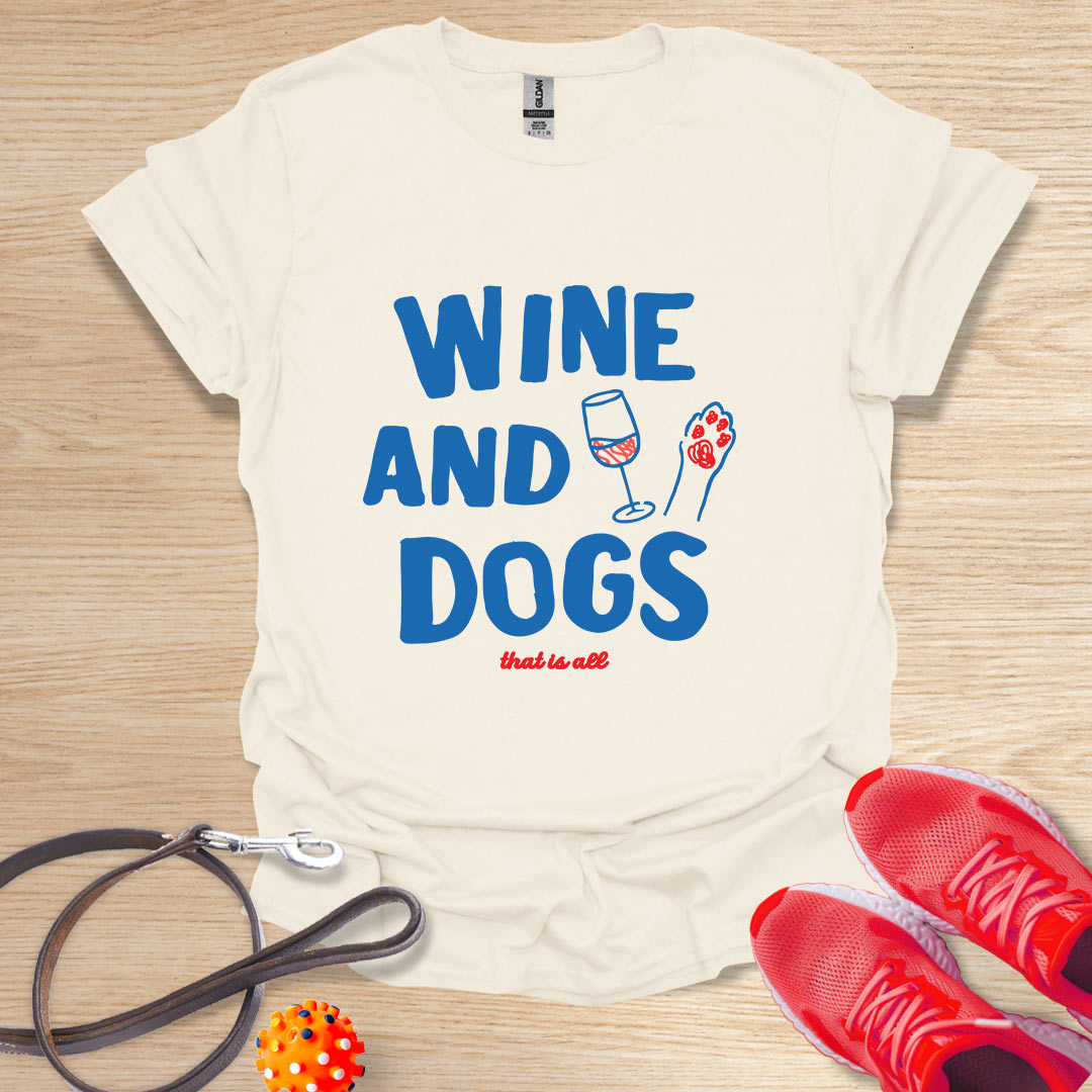 Wine and Dogs that is all