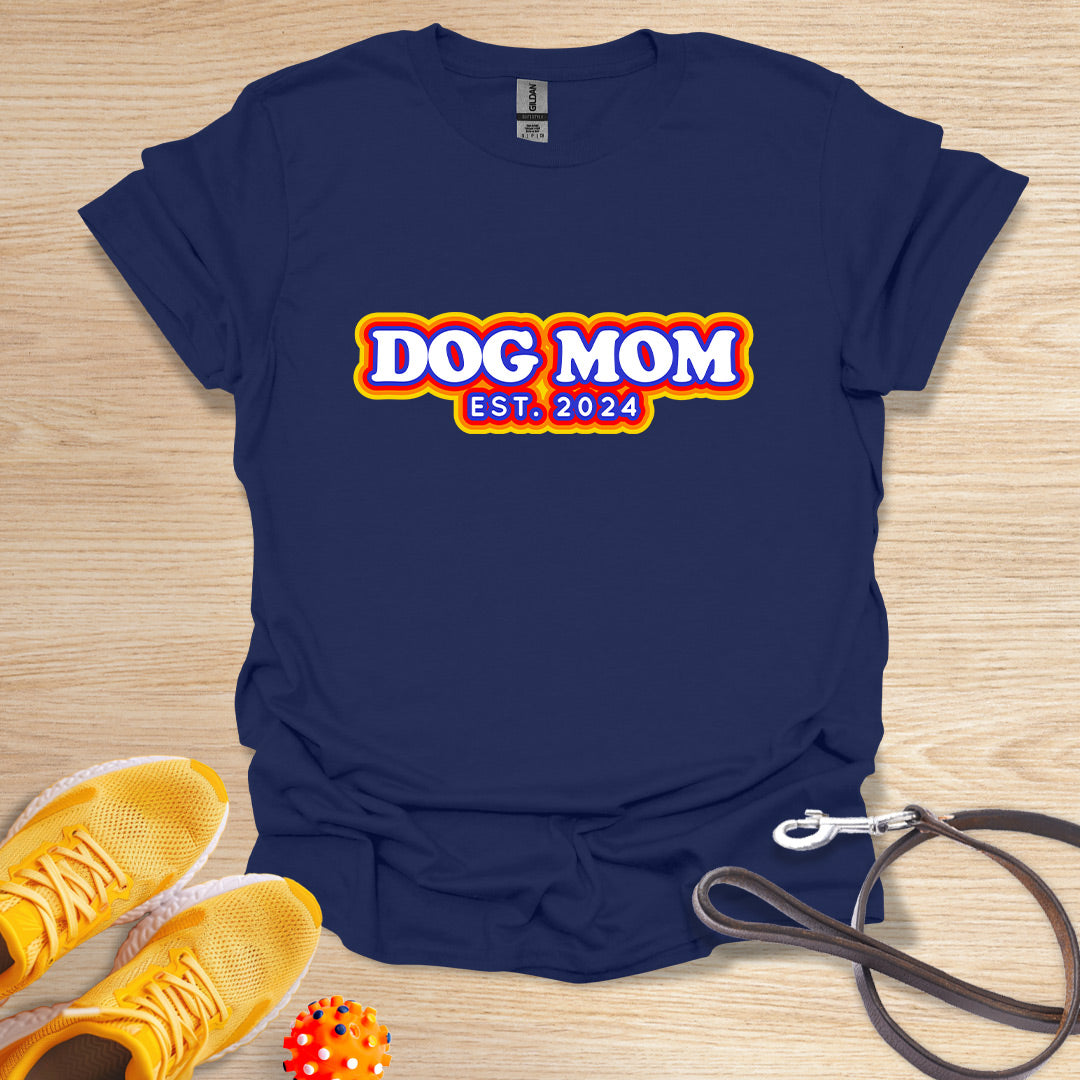 Dog Mom Est. 2024