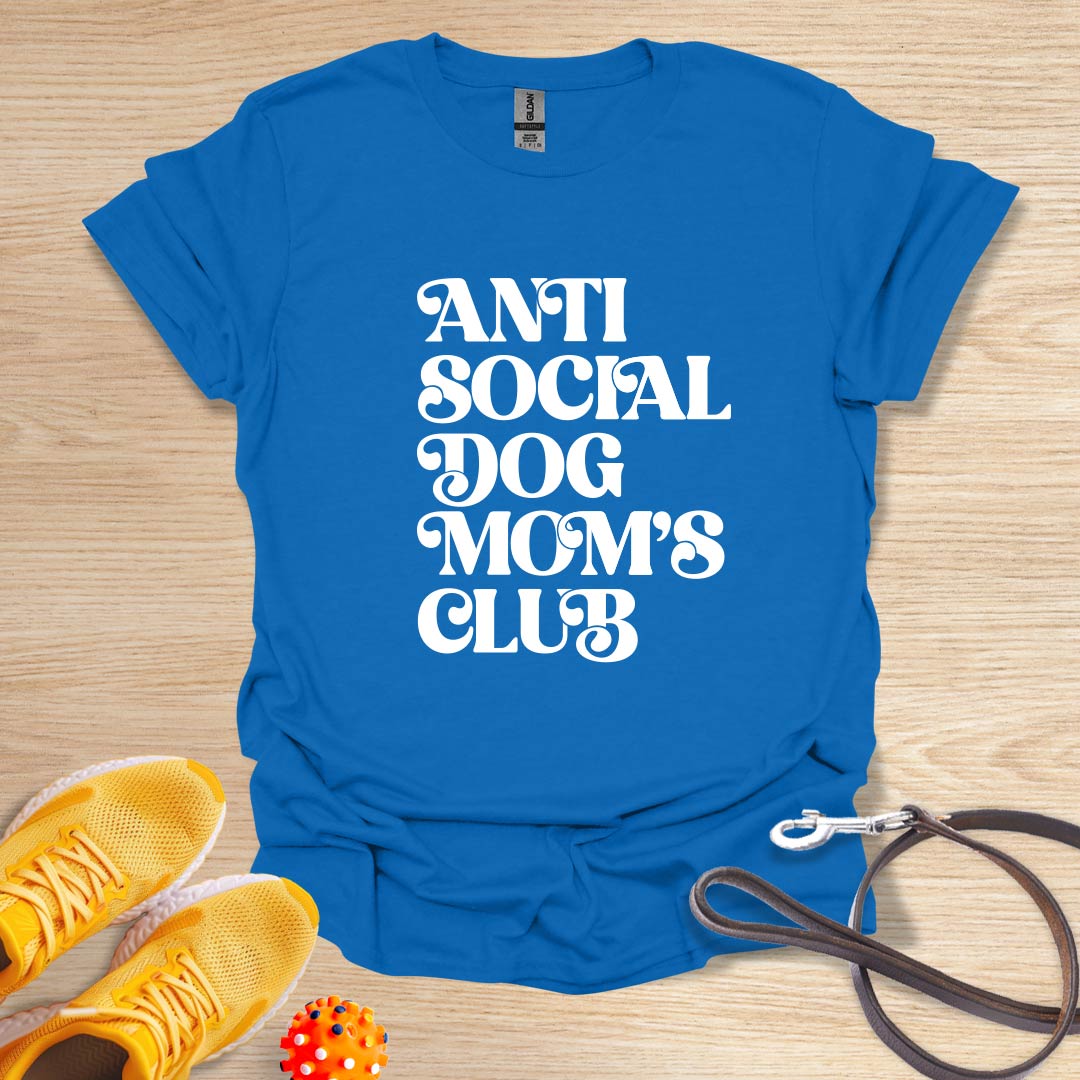 Anti Social Dog Mom's Club