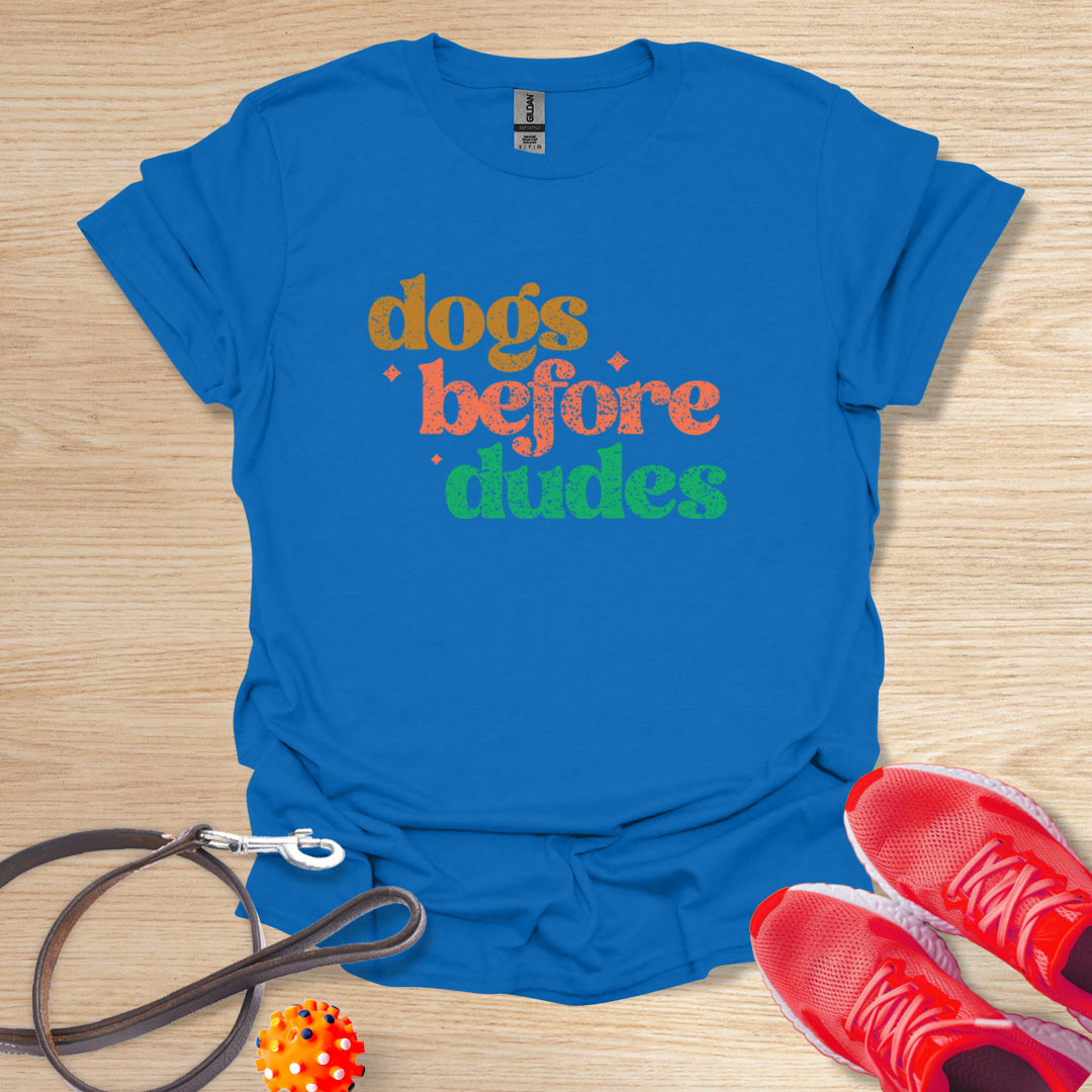 Dogs Before Dudes