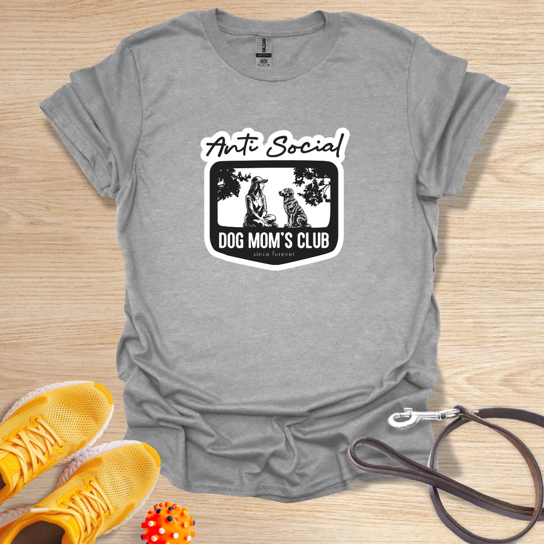 Anti Social Dog Mom's Club (Illustrated)