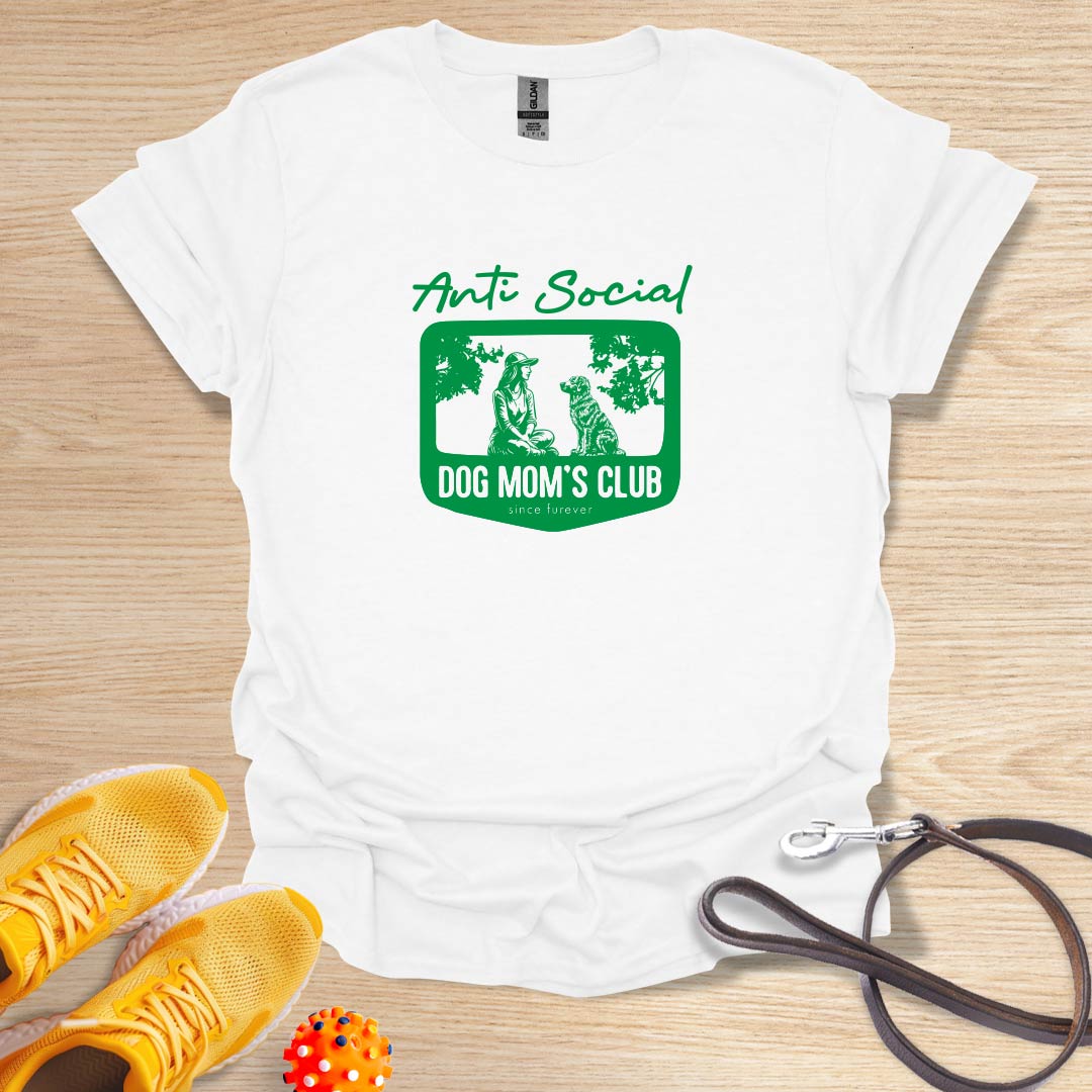Anti Social Dog Mom's Club (Illustrated)