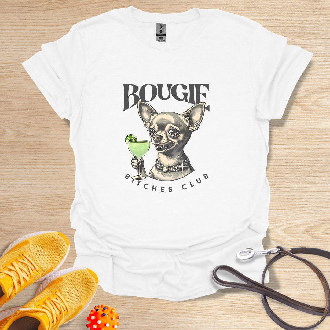 Chihuahua Bougie Bitches Club