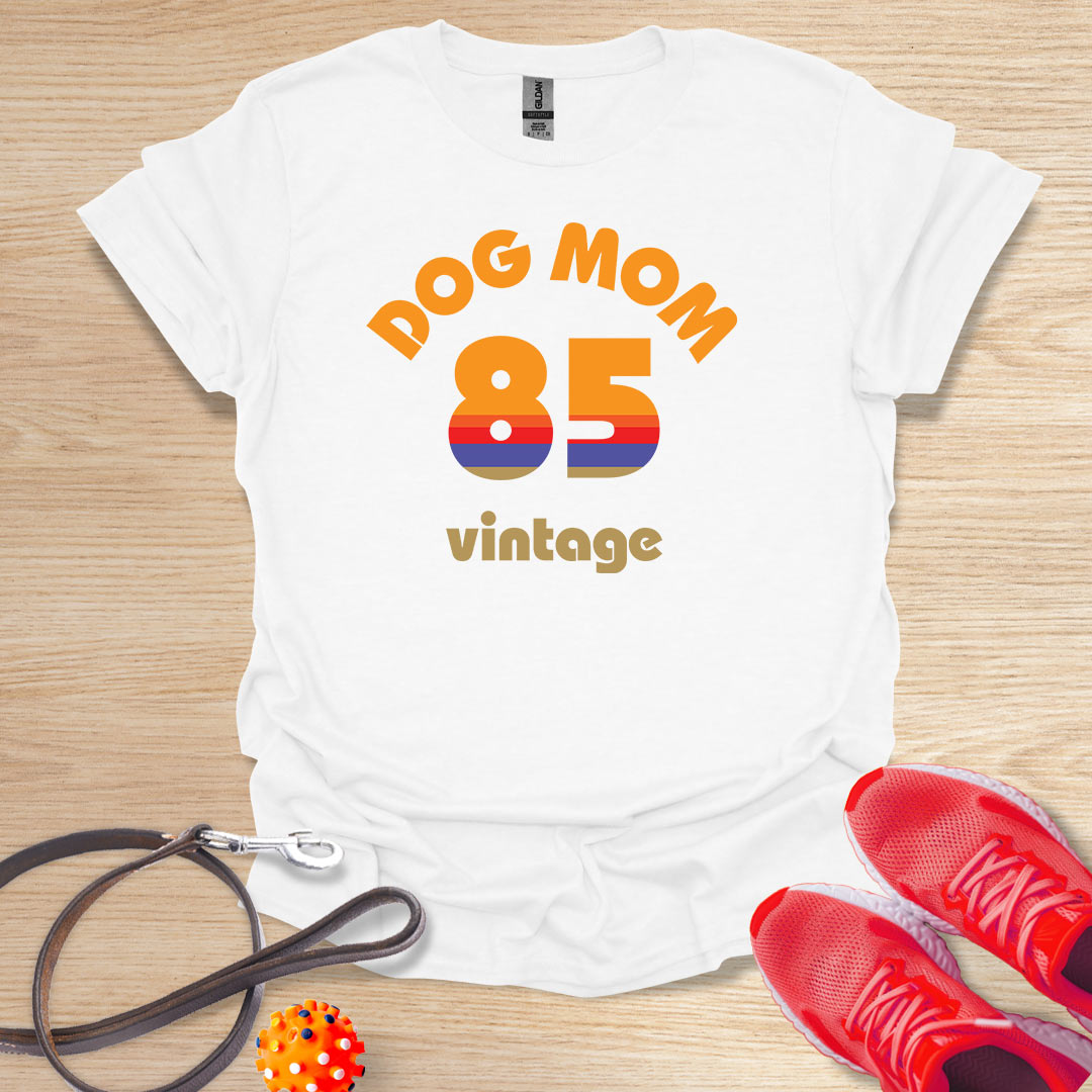 Dog Mom 85 Vintage