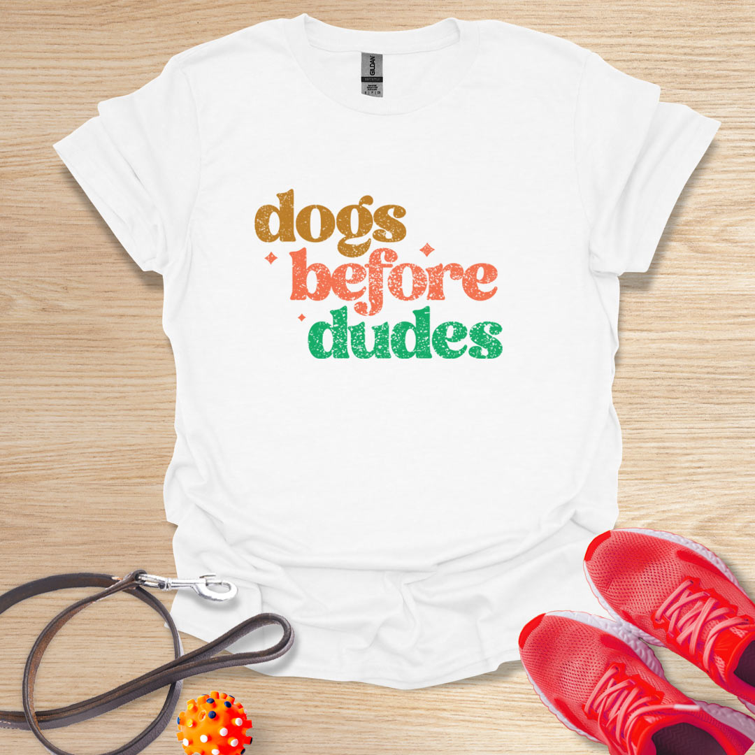 Dogs Before Dudes