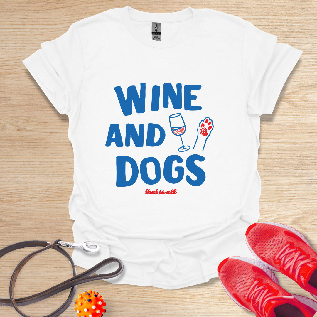 Wine and Dogs that is all