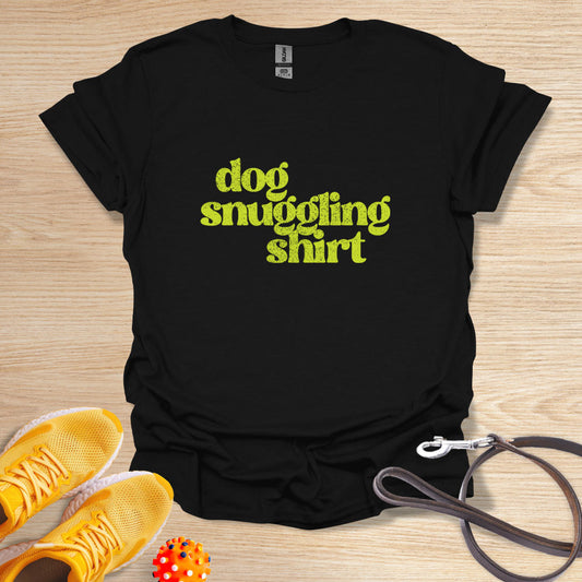 Dog Snuggling Shirt