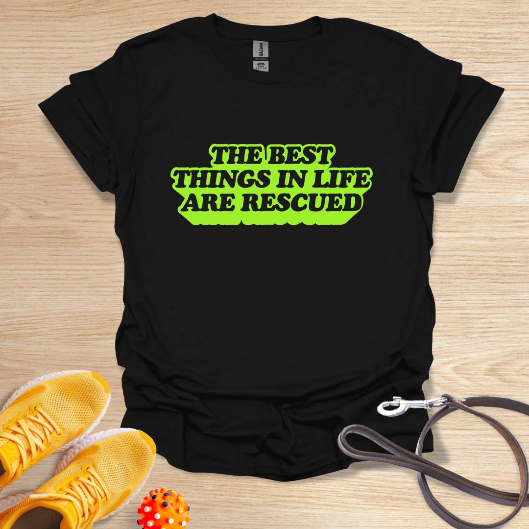 The Best Things in Life Are Rescued-Vintage