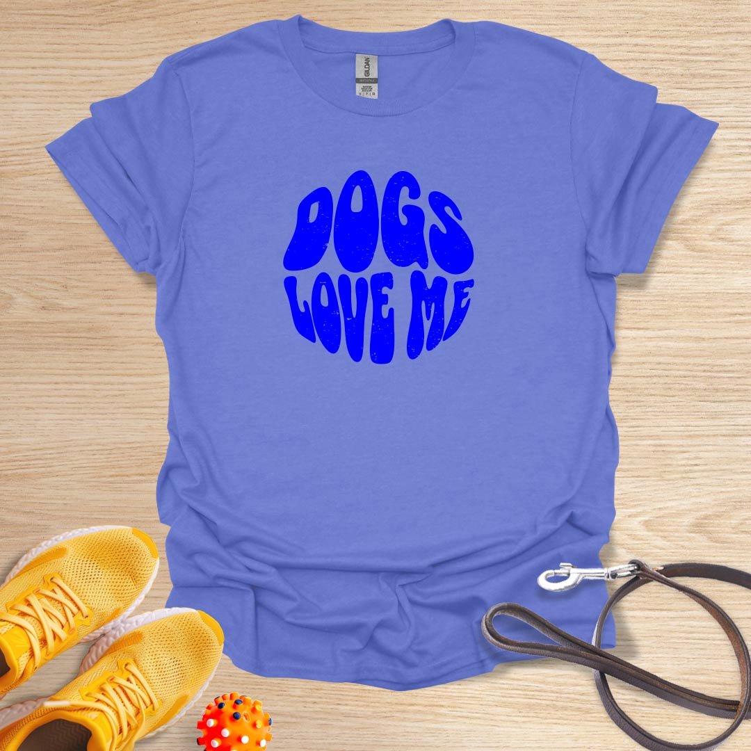 Dogs Love Me