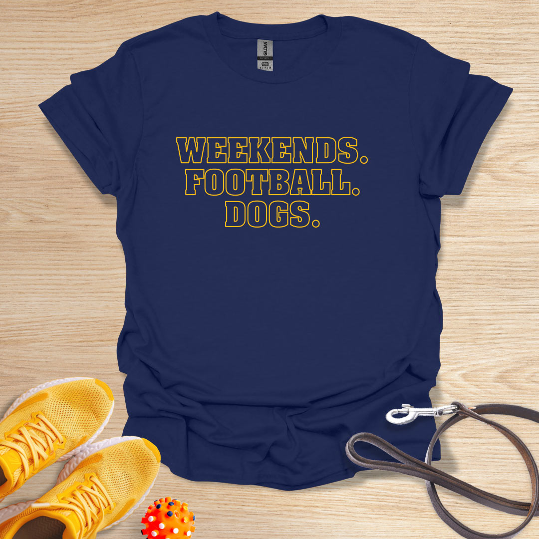 Weekends. Football. Dogs