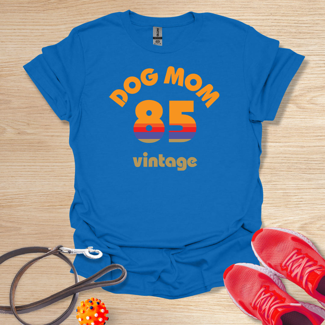 Dog Mom 85 Vintage