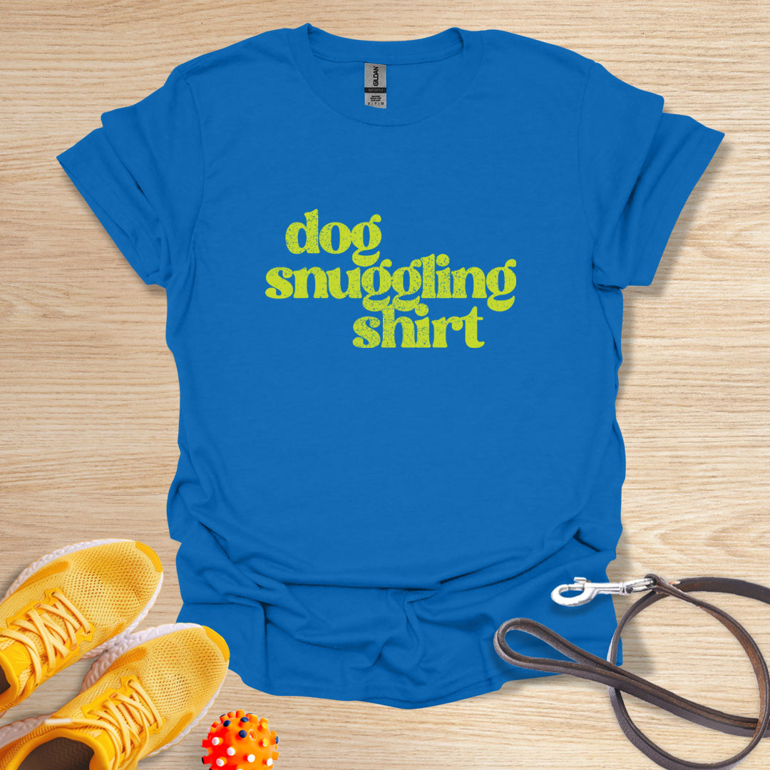 Dog Snuggling Shirt