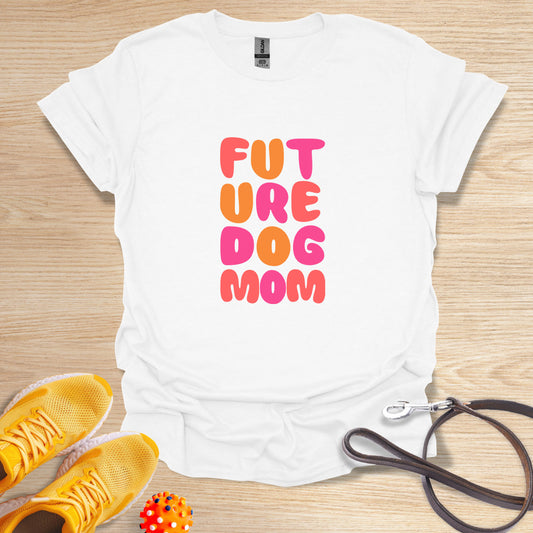 Future Dog Mom